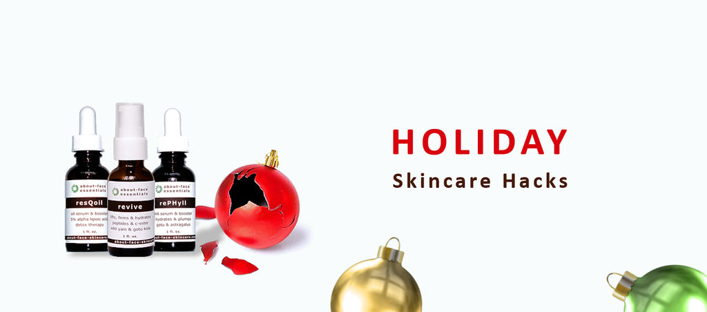 Skincare Hacks for the Holidays